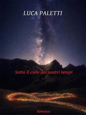 cover image of Sotto il cielo dei nostri tempi